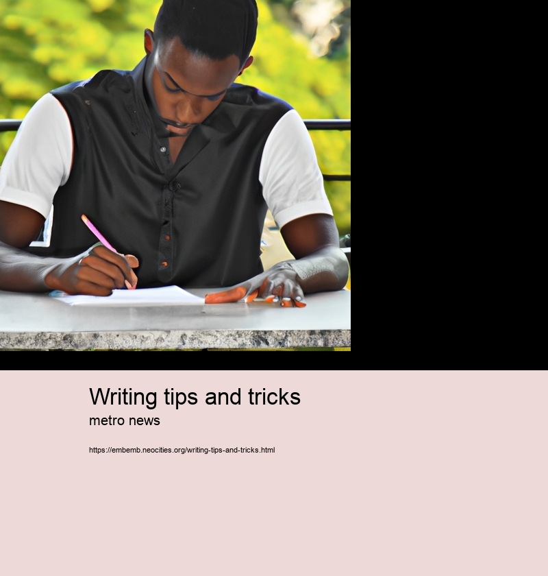 writing tips and tricks